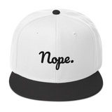 Nope Snapback Hat
