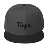 Nope Snapback Hat